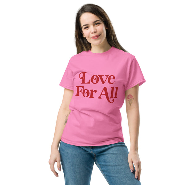 "Love For All" Classic Tee - Love For All printed in red