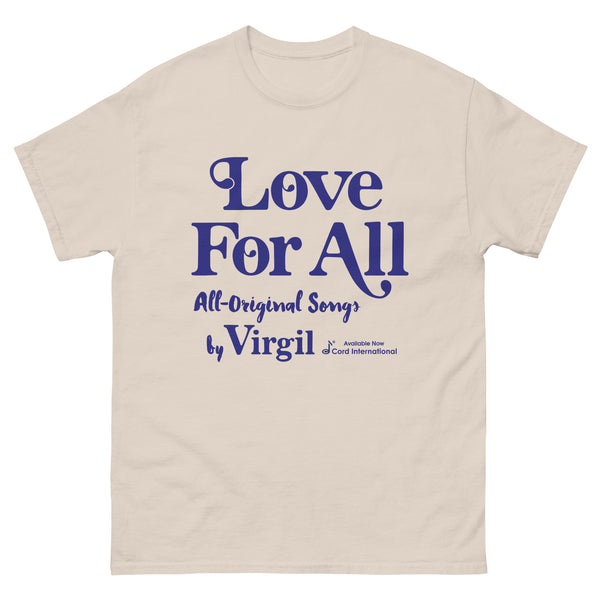 "Love For All" by Virgil - Classic T-Shirt with Blue Text