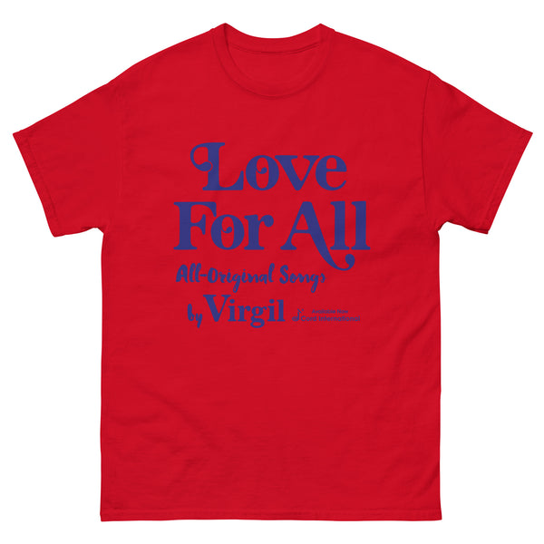 "Love For All" by Virgil - Classic T-Shirt with Blue Text