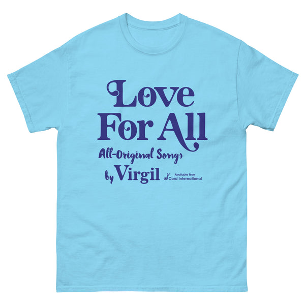 "Love For All" by Virgil - Classic T-Shirt with Blue Text