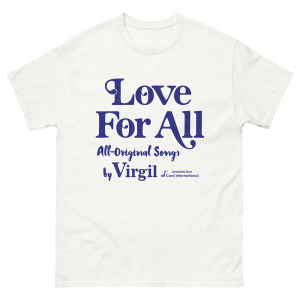 "Love For All" by Virgil - Classic T-Shirt with Blue Text