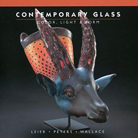 Contemporary Glass: Color, Light & Form (Hardcover)