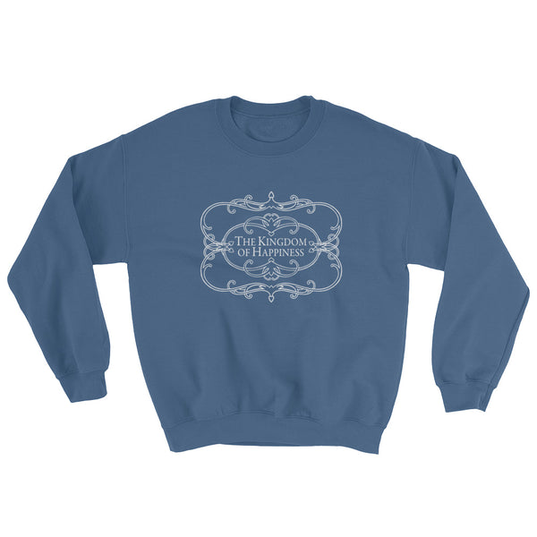 The Kingdom of Happiness Sweatshirt
